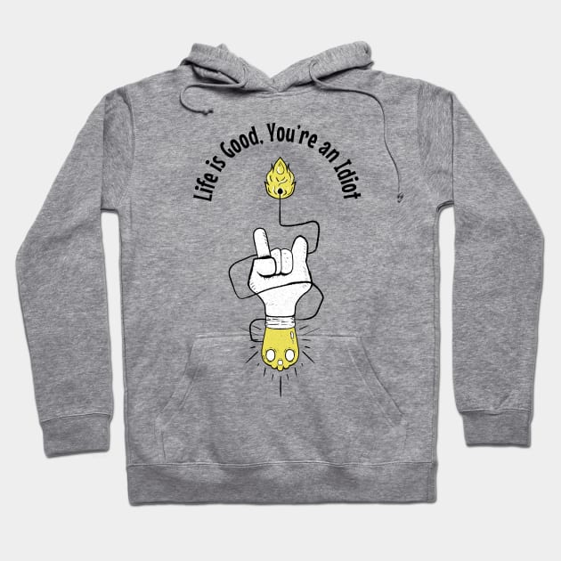 Life is Good Hoodie by Sons of Skull